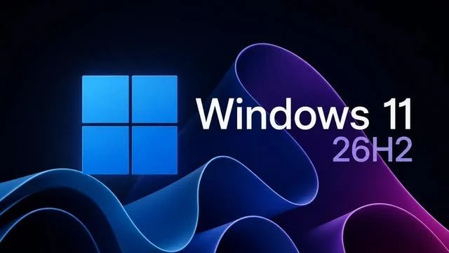 Windows 11 26H2 Güncellemesi Yayınlandı: Yeni Özellikler ve İyileştirmeler