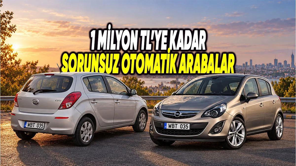 1 Milyon TL'ye Kadar Alınabilecek Sorunsuz 2. El Otomatik Otomobiller