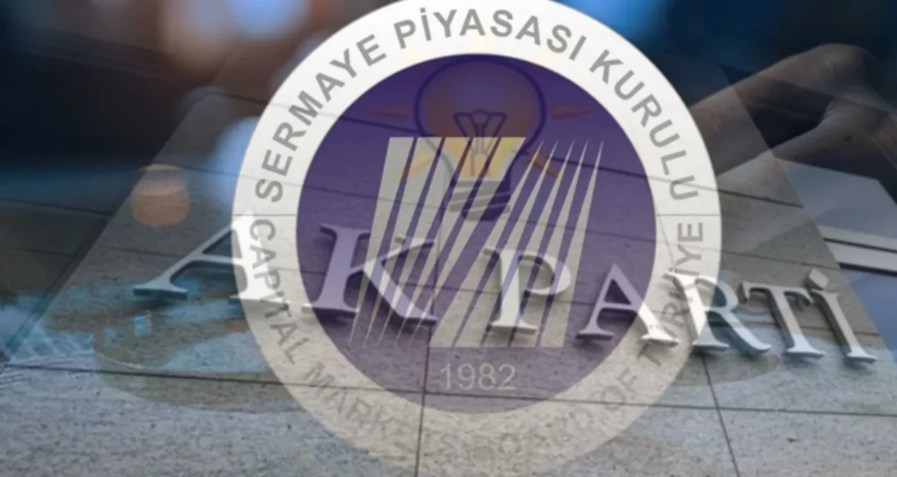 AKP Ekonomi Başkanlığı’ndan Sermaye Piyasası Kurulu’na bilgilendirme paylaşımı
