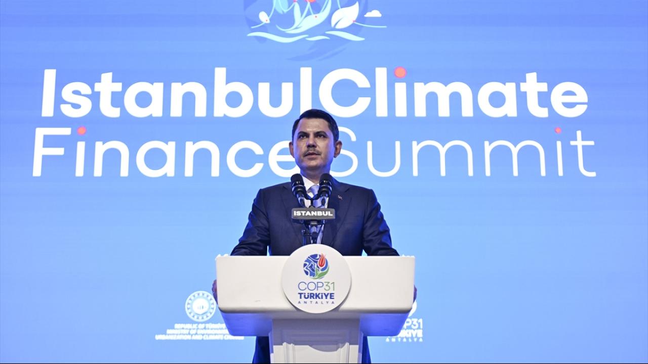 İstanbul İklim Finansmanı Zirvesi’nde iklim eylemi için finansman vurgusu yapıldı