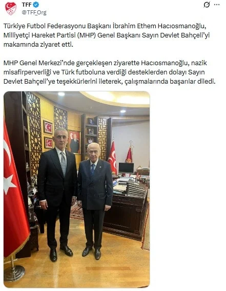 TFF Başkanı İbrahim Hacıosmanoğlu, MHP Genel Başkanı Devlet Bahçeli'yi Ziyaret Etti - www.gundemedair.com